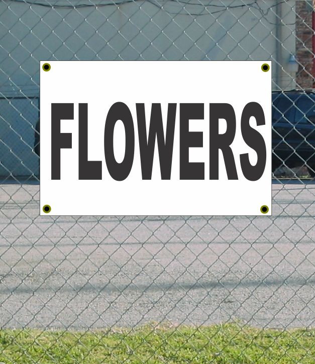 2×3 FLOWERS Black & White Banner Sign NEW Discount Size & Price FREE SHIP