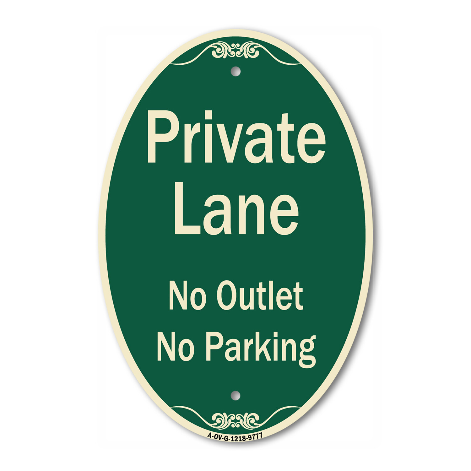 Designer Series Oval – Private Lane No Outlet No Parking Green & Tan