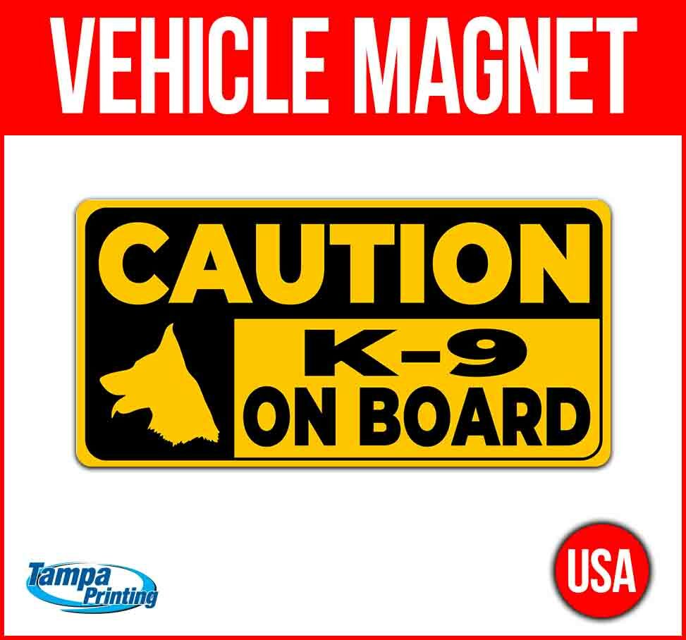 CAUTION K-9 ON BOARD Heavy Duty Vehicle Magnet Truck Car Sticker Sign USA POLICE