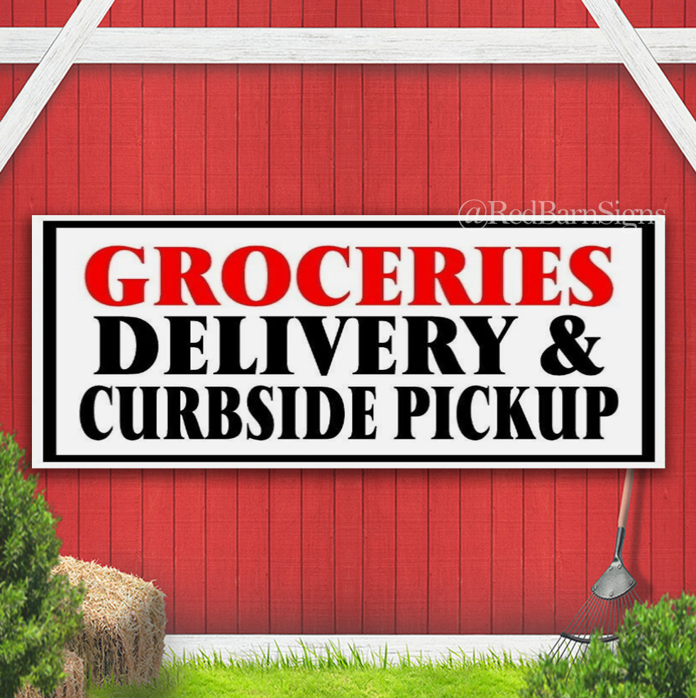 GROCERIES DELIVERY CURBSIDE Indoor Outdoor Banner Sign with grommets