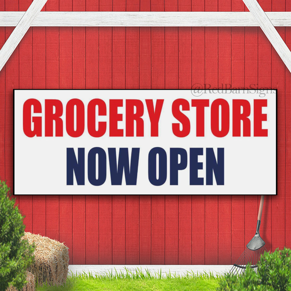 Grocery Store now open Food Mart delivery Indoor Outdoor Banner Sign