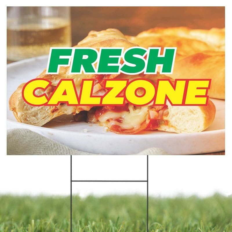 Fresh Calzone | Sidewalk Yard Sign w/ Metal Stakes | 24&Prime;W x 18&Prime;H