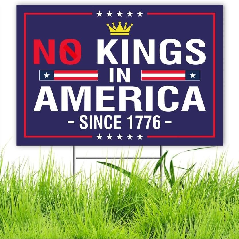 18×12 Double-Sided &lsquo;No Kings In America&rsquo; Sign – Perfect for Protests & Rallies