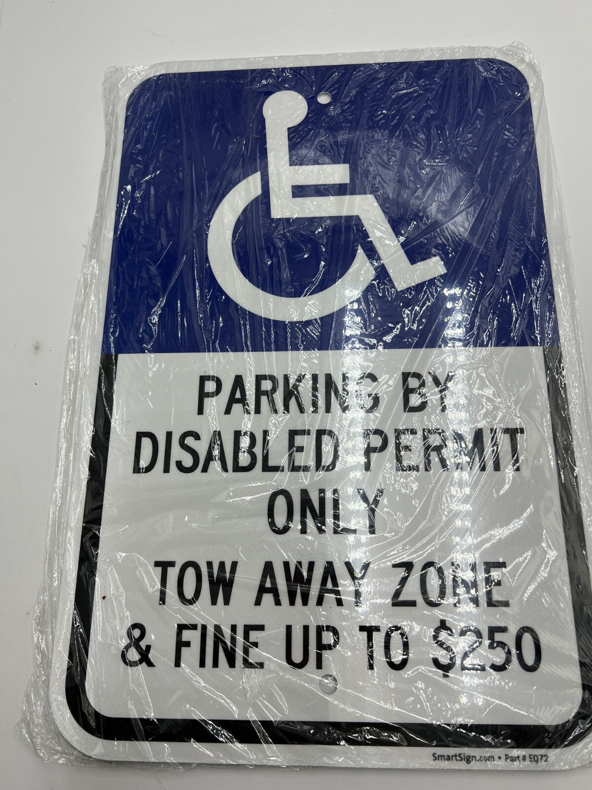 QTY 4 SmartSign EQ72 18 x 12&Prime; Parking By Disabled Permit Only Tow Away Zone