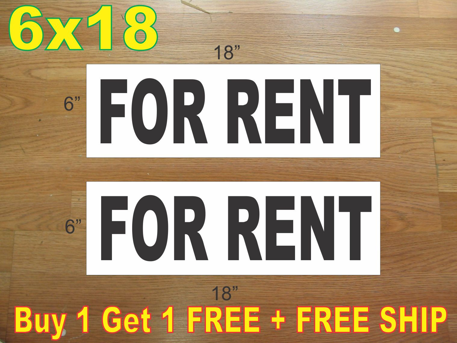 6&Prime;x18&Prime; FOR RENT Black REAL ESTATE RIDER SIGNS Buy 1 Get 1 FREE 2 Sided Plastic