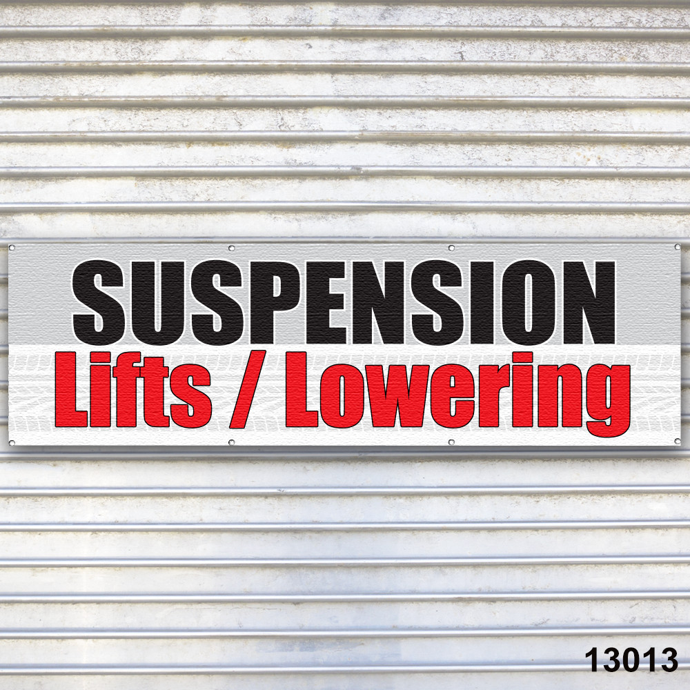Suspension Lifts / Lowering Banner Auto Repair Tire Dealer Service Bay