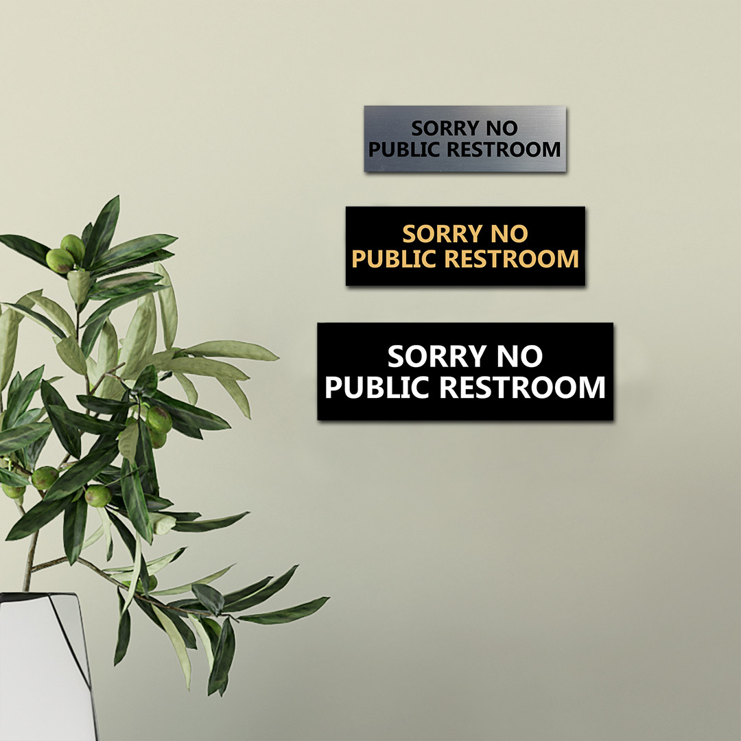 Basic Sorry No Public Restroom Sign