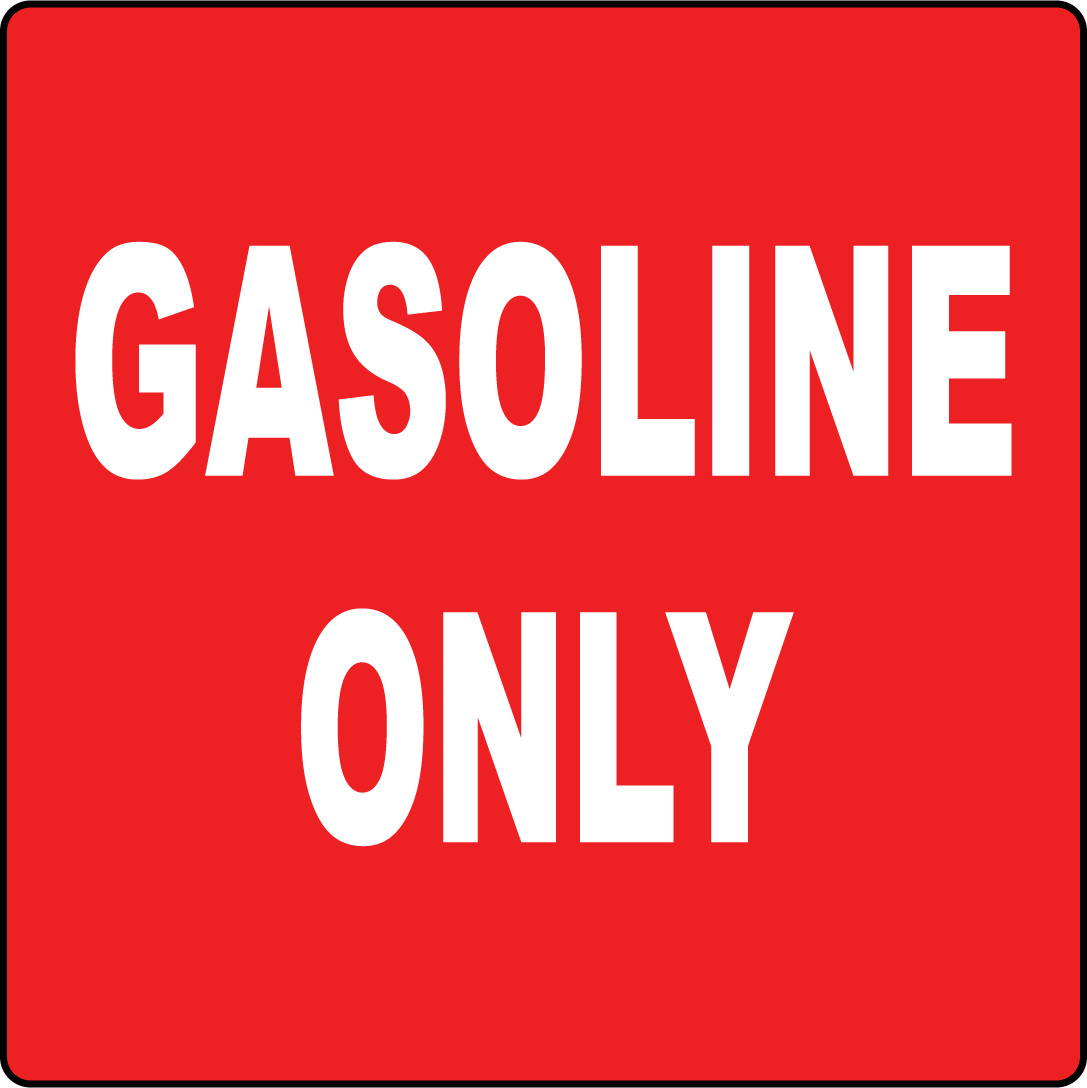 GASOLINE ONLY | Adhesive Vinyl Sign Decal