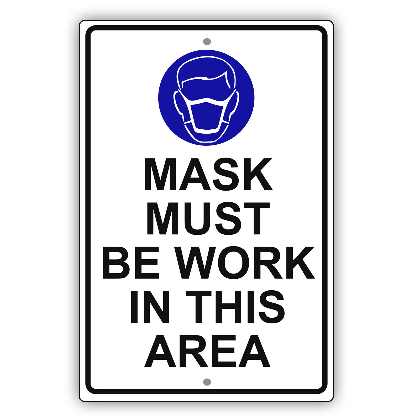 Must Be Cover Face Work In This Area Novelty Aluminum Metal Sign