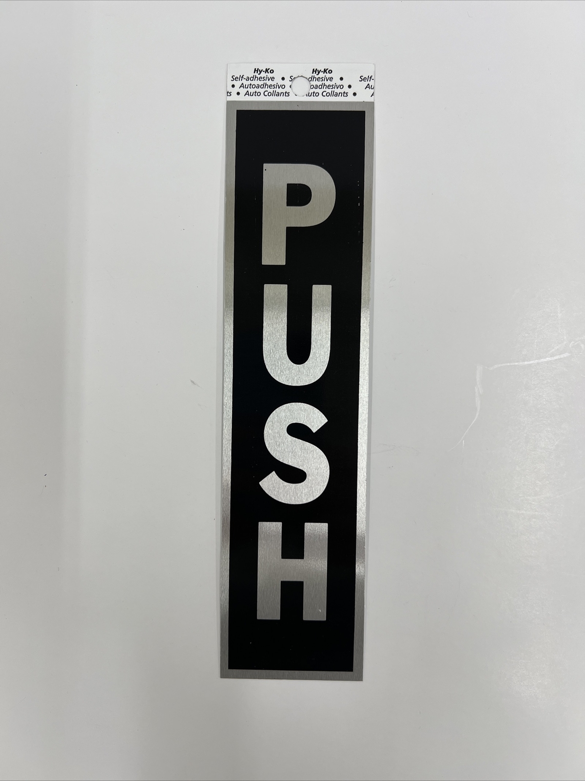 Hy-Ko Self Adhesive Aluminium Sticker Sign 8” X 2” Rest Room, Office, Push, Pull