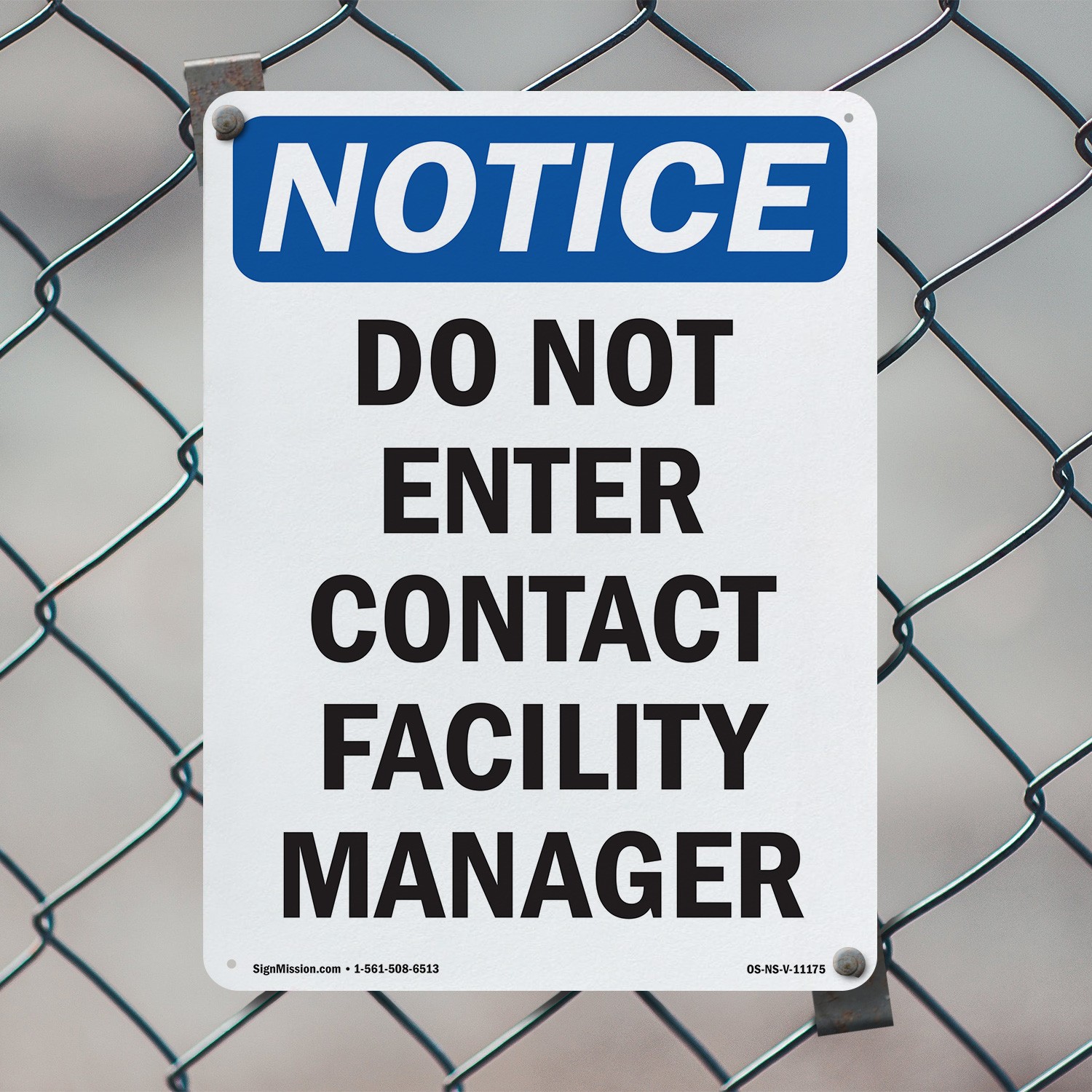 Do Not Enter Contact Facility Manager OSHA Notice Sign Or Decal – 5 or 10 Pack