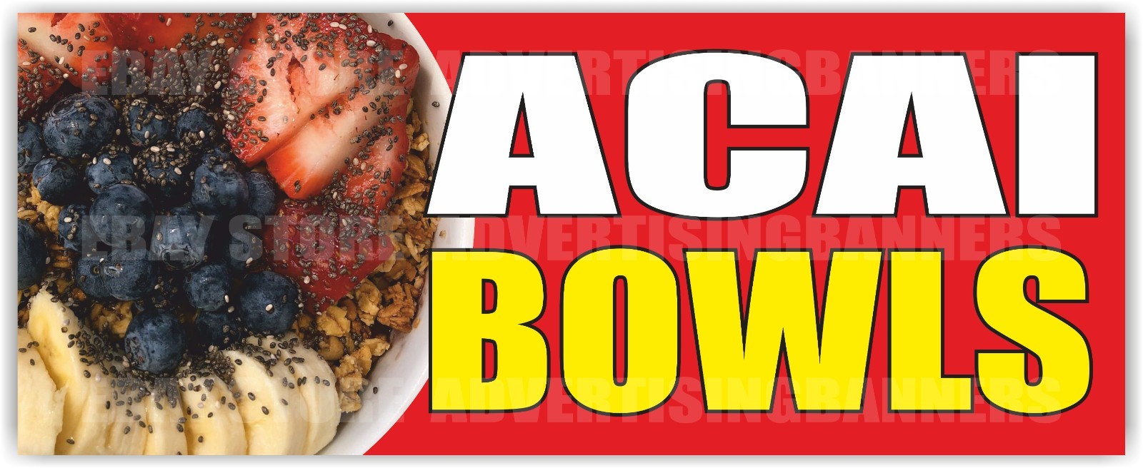 ACAI BOWLS Advertising Banner Vinyl Sign Breakfast Healthy Food Truck