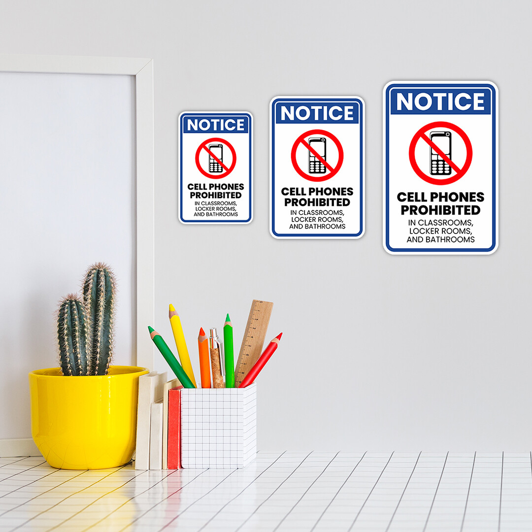 Portrait Round Plus Notice Cell Phones Prohibited In Classrooms…