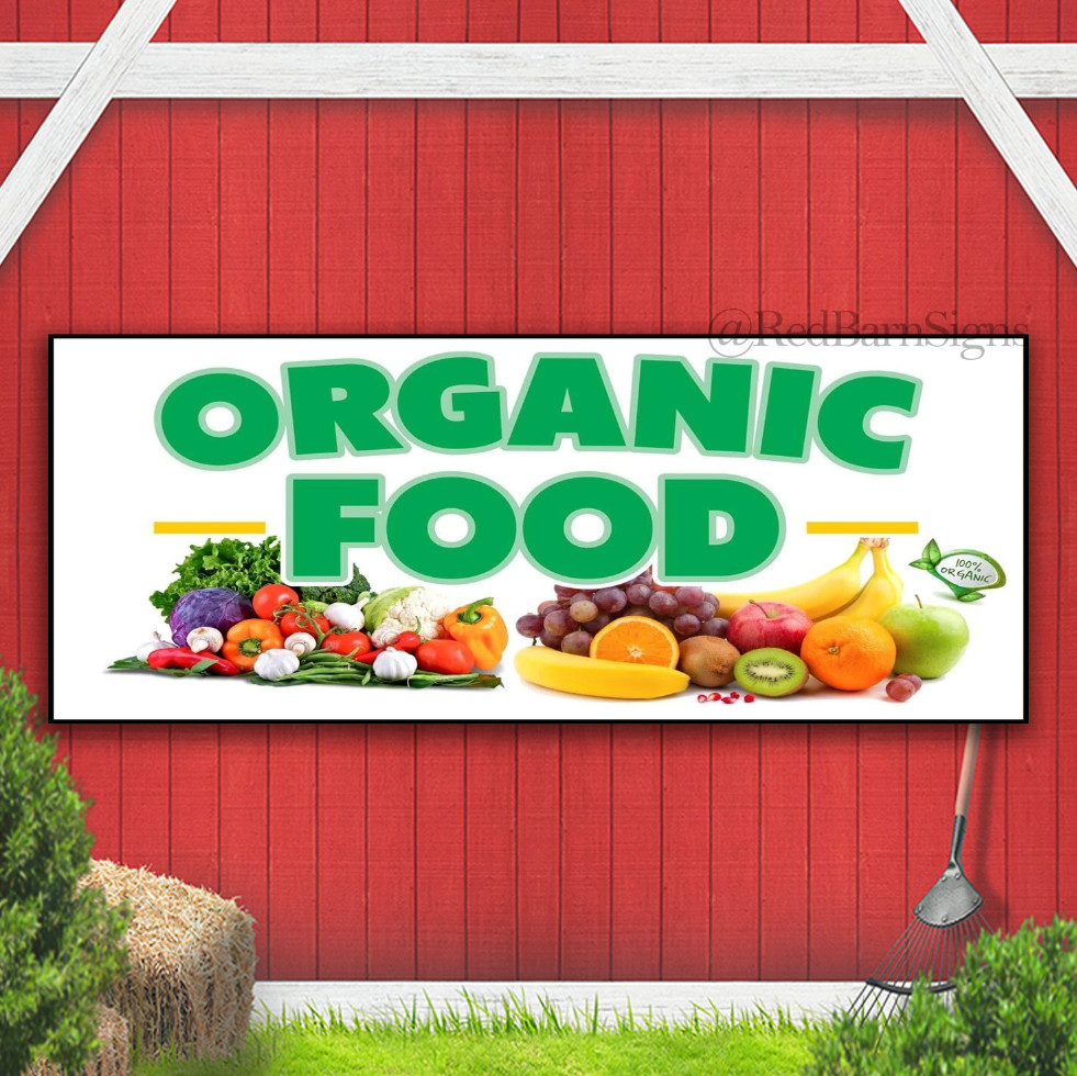 Organic Food Indoor Outdoor Banner Sign with grommets