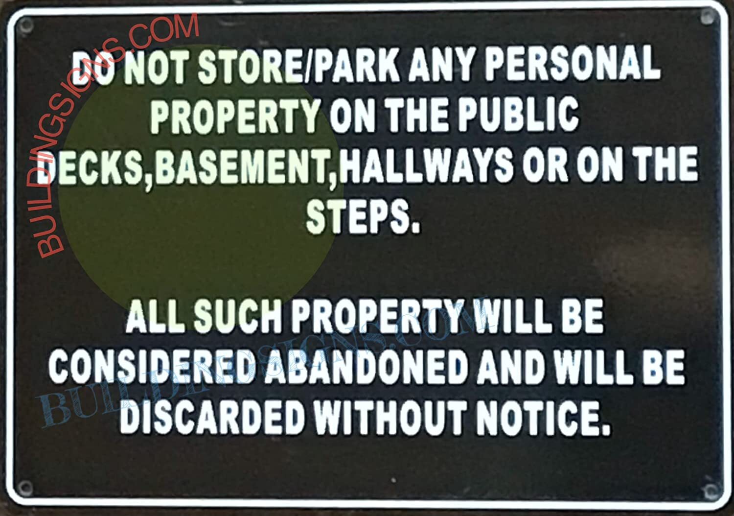 DO NOT STORE PERSONAL PROPERTY IN THE PUBLIC hallway sign