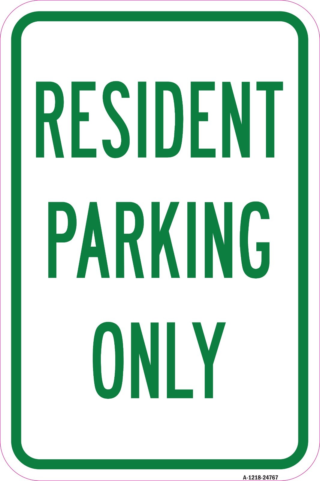 3 Signs 12&Prime;x18&Prime; Heavy Gauge Aluminum Signs 1 – RESIDENT PARKING ONLY, 2 – PERMIT