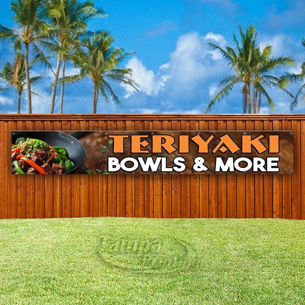 TERIYAKI BOWLS & MORE Advertising Food Vinyl Banner Flag Sign USA XL02292