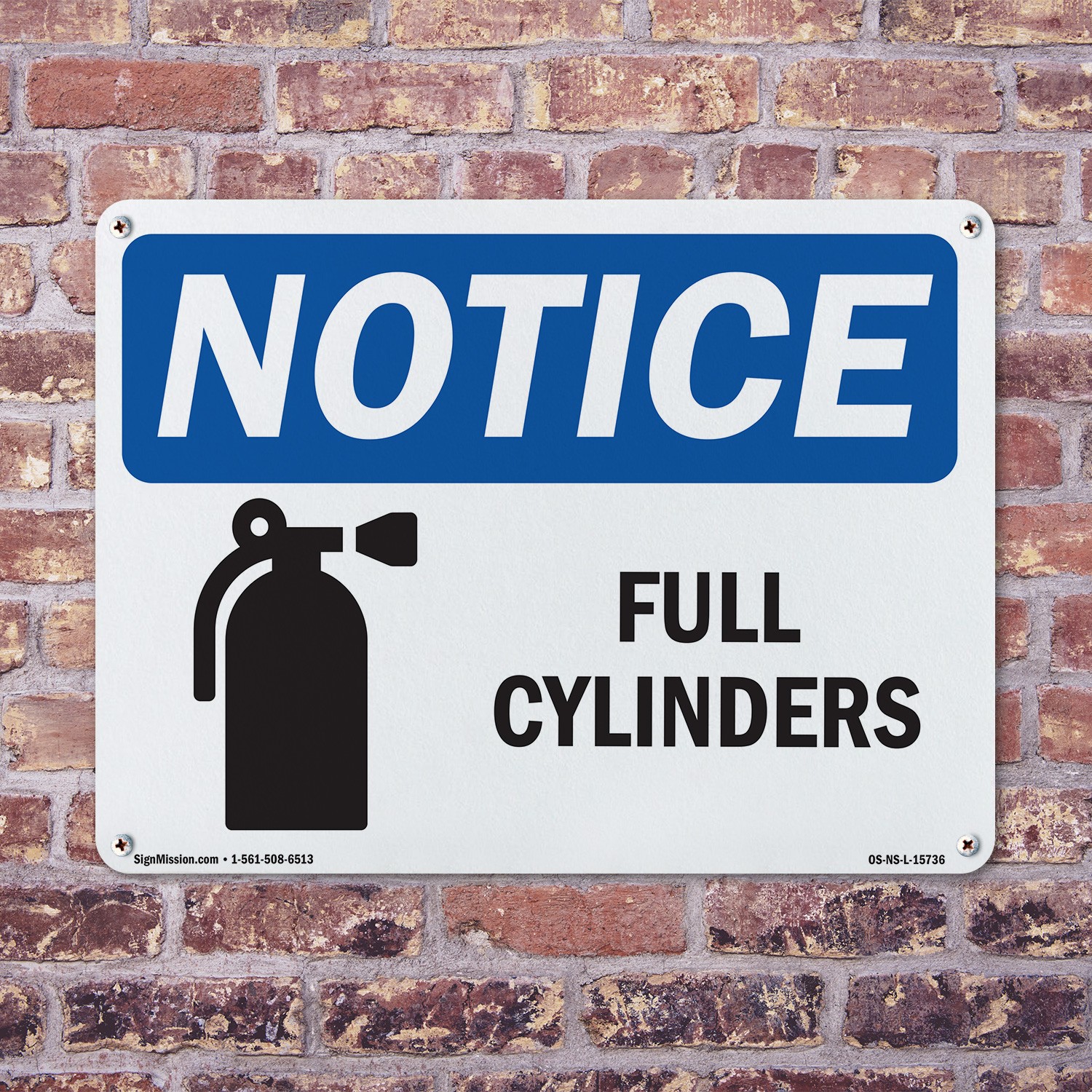 Full Cylinders OSHA Notice Sign Metal, Plastic, Or Decal – 5 or 10 Pack