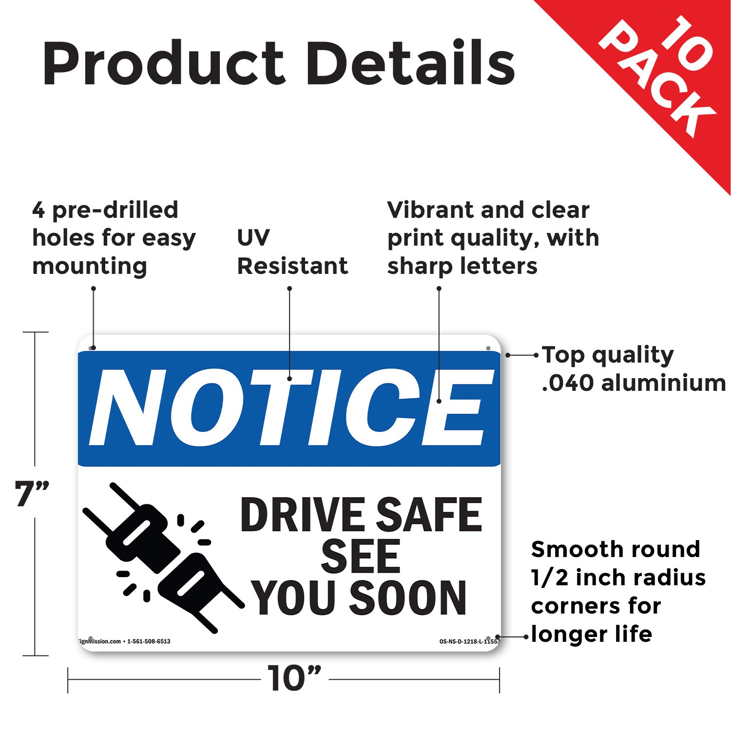 Drive Safe See You Soon OSHA Notice Sign Metal, Plastic, Or Decal – 5 or 10 Pack