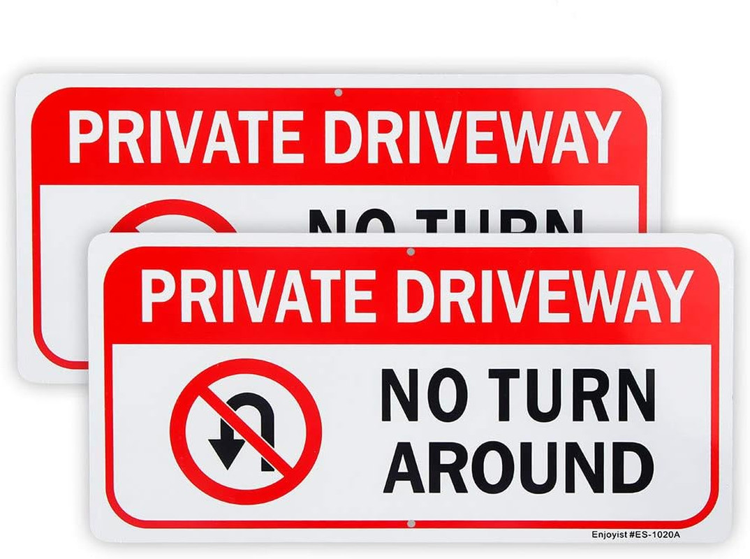 2 Pack Private Driveway, No Turn around Sign, 14&Prime;X 7&Prime; .04&Prime; Aluminum Reflective S