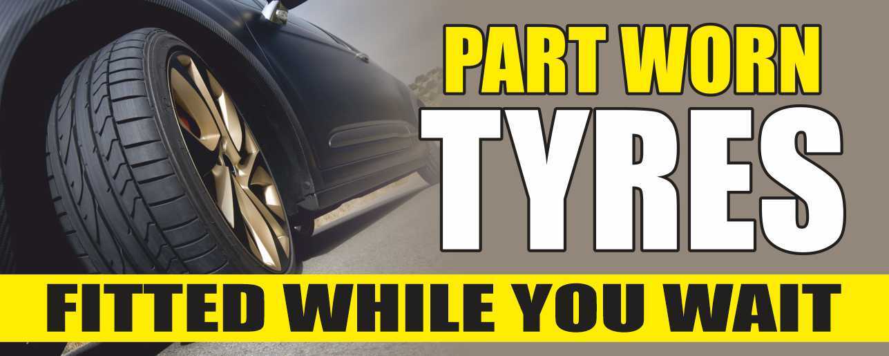 PART WORN TYRES Advertising Banner Vinyl Mesh Sign auto repair shop used tires