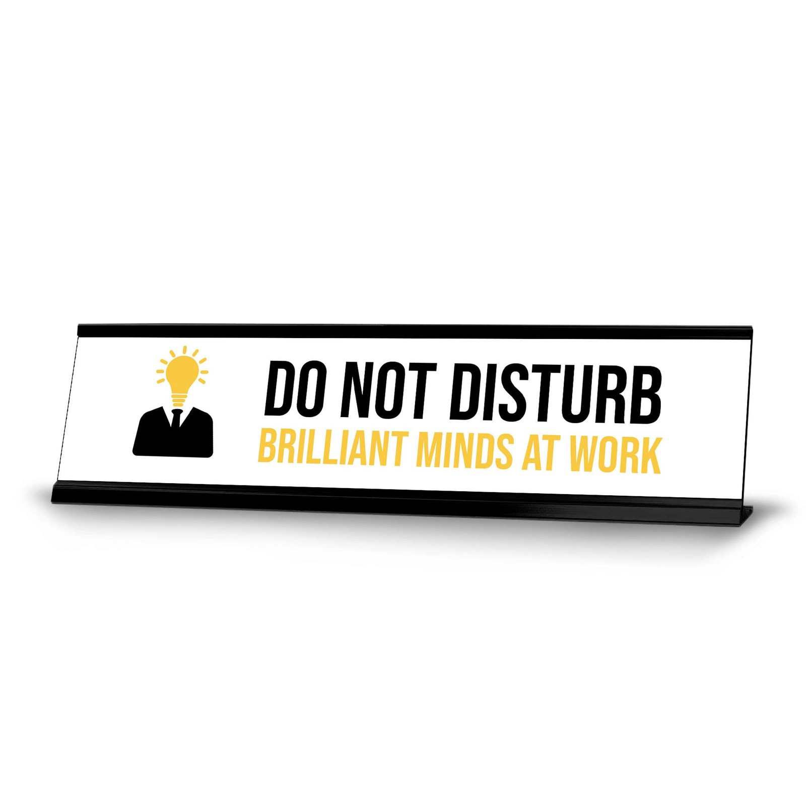 Do Not Disturb Brilliant Minds At Work, Bulb Black Frame, Desk Sign (2×8&Prime;)