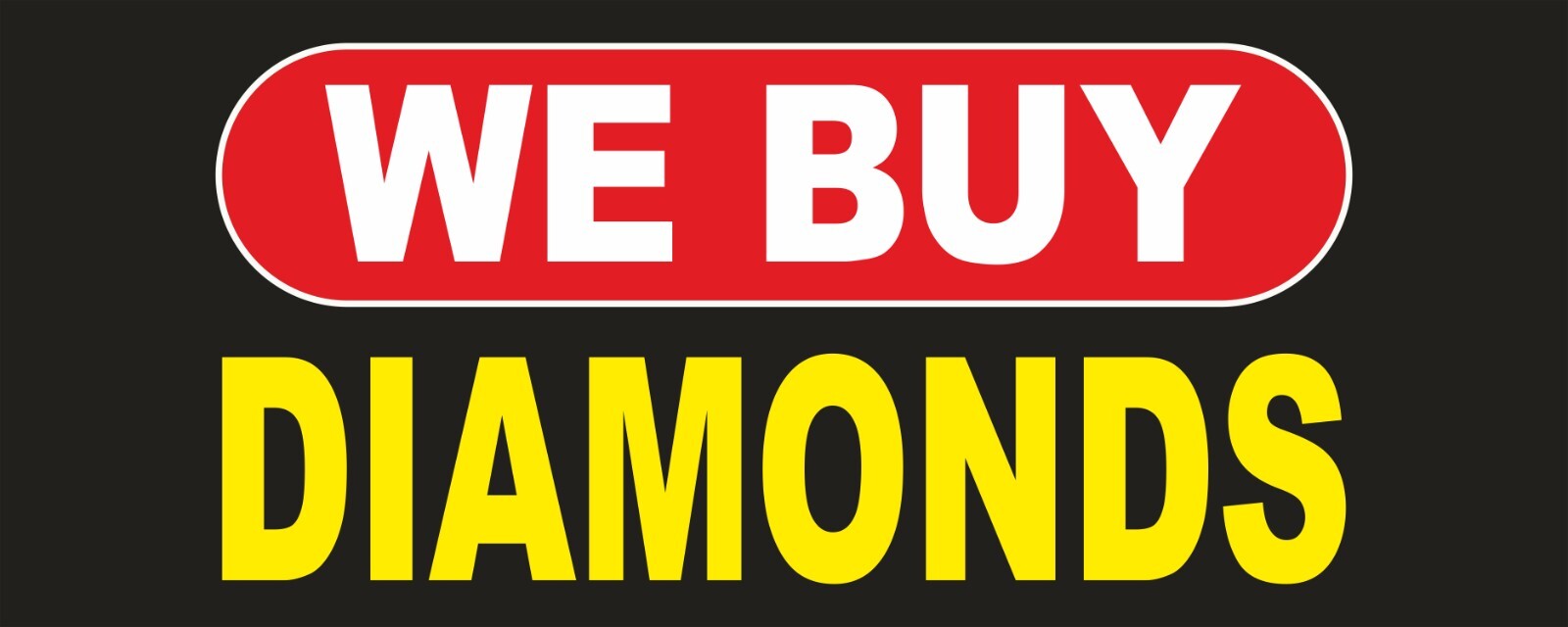 WE BUY DIAMONDS Advertising Banner Vinyl Mesh Sign gold silver pawn shop cash