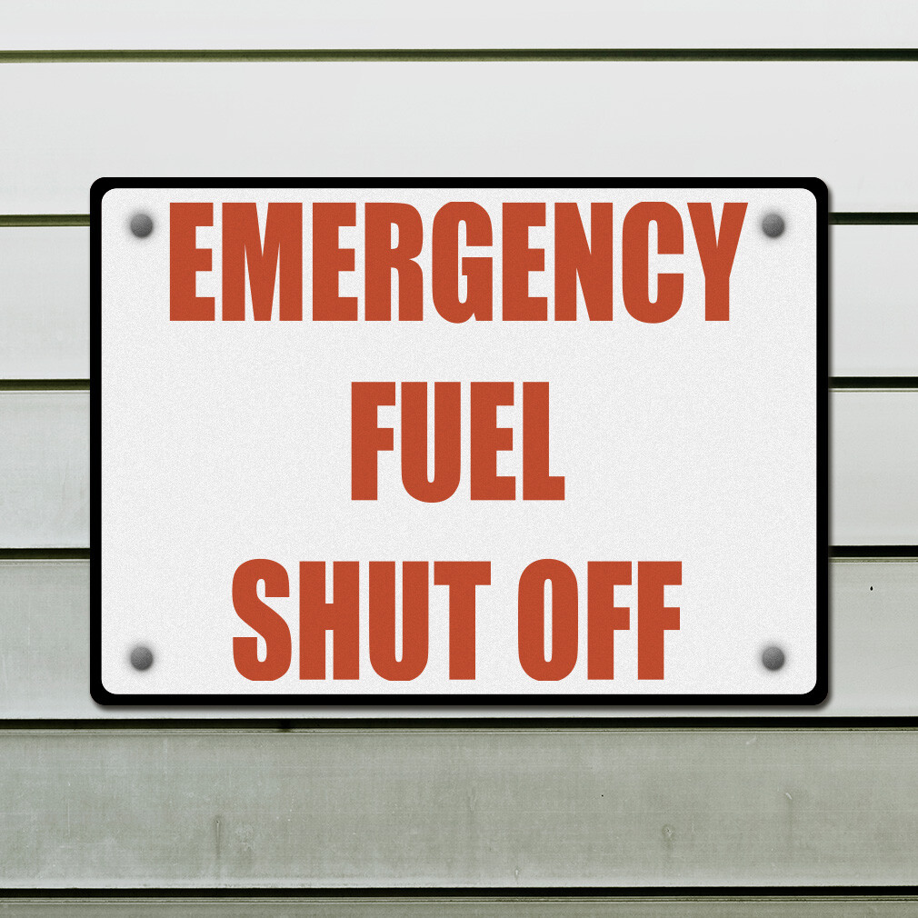 Horizontal Metal Sign Emergency Fuel Shut off Hazard Weatherproof Street Signage