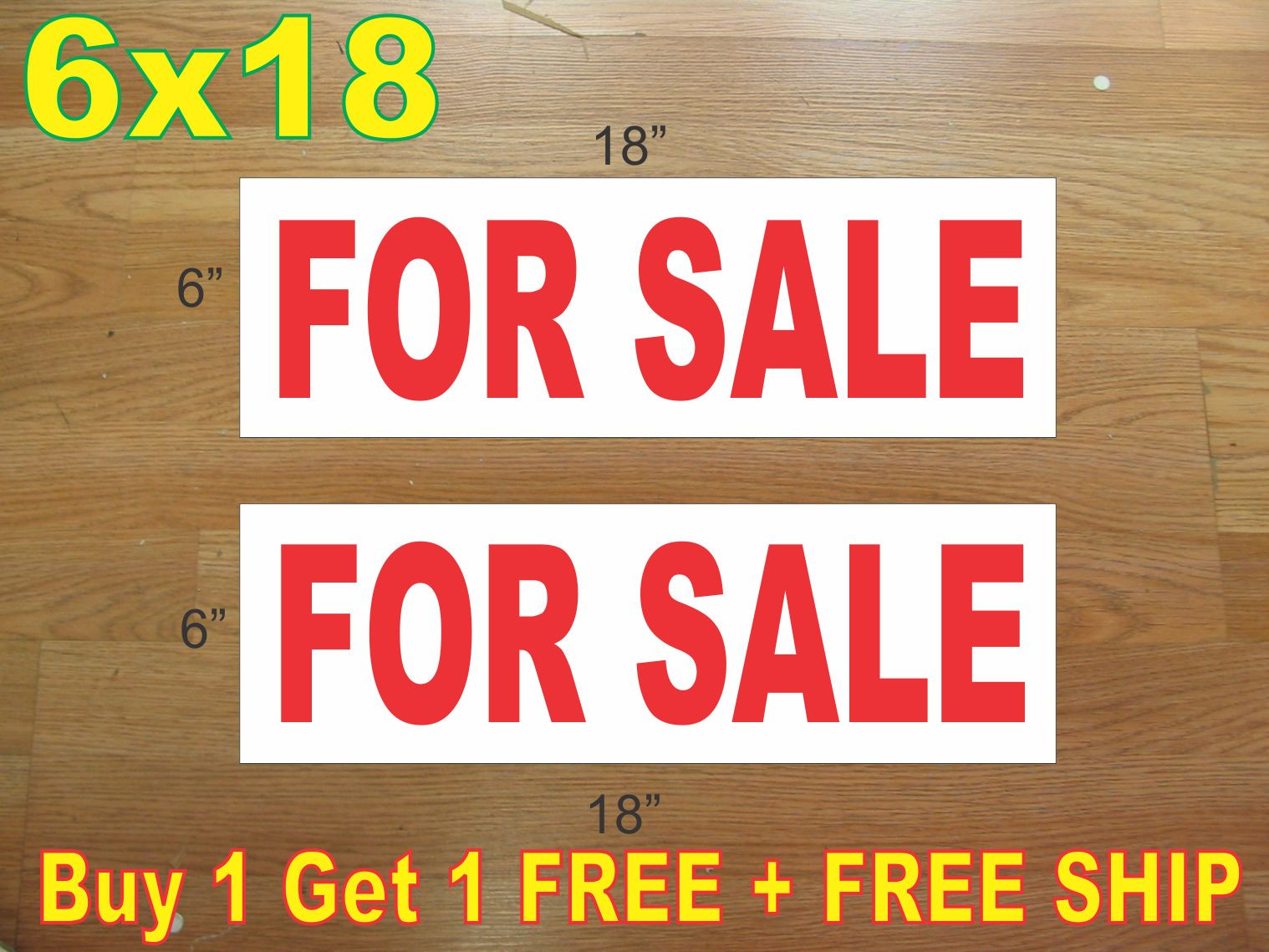 6&Prime;x18&Prime; FOR SALE Red REAL ESTATE RIDER SIGNS Buy 1 Get 1 FREE 2 Sided