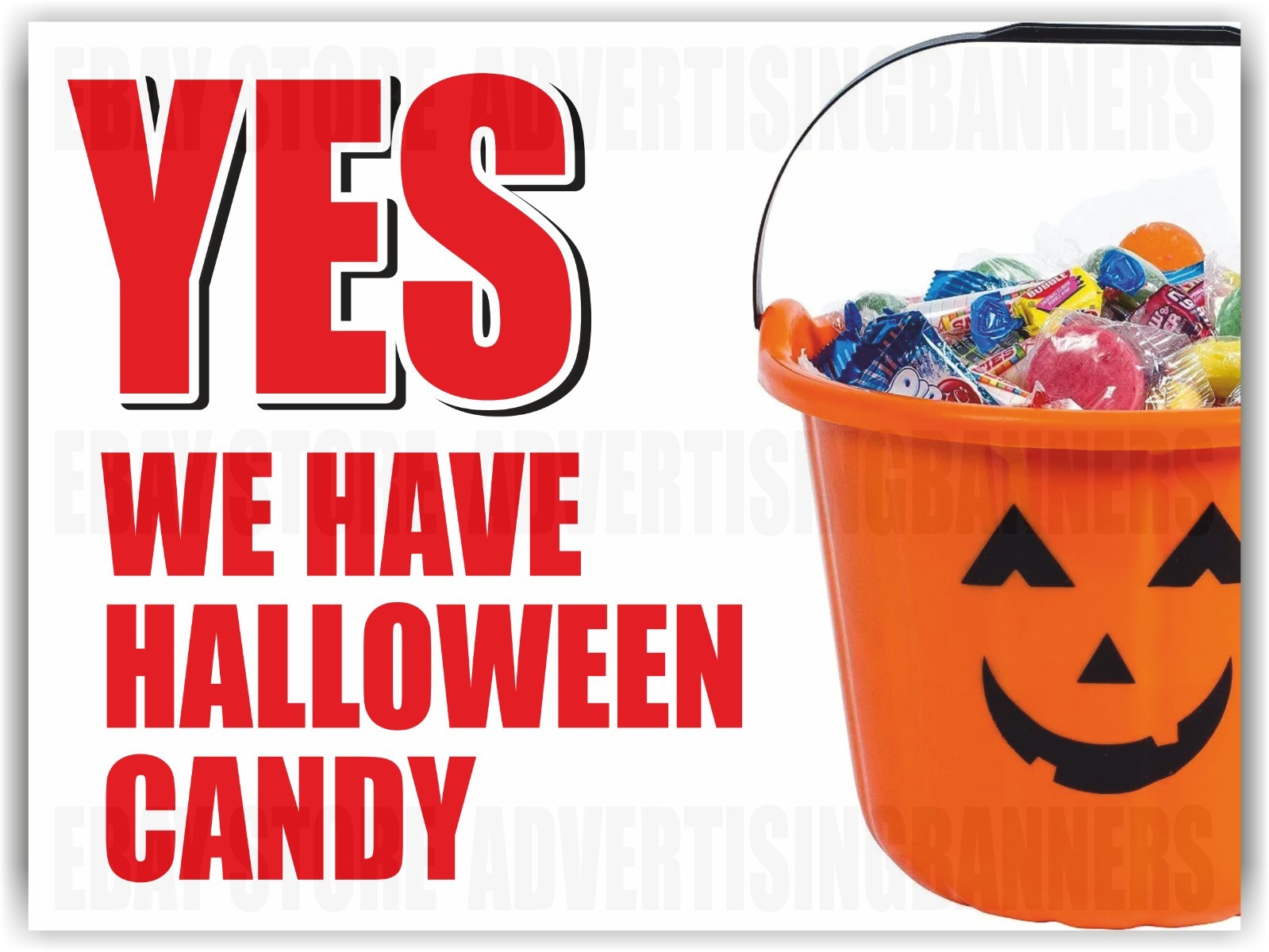 YES WE HAVE HALLOWEEN CANDY Yard Sign with H-Stakes Candy Chocolate Comfit Sale