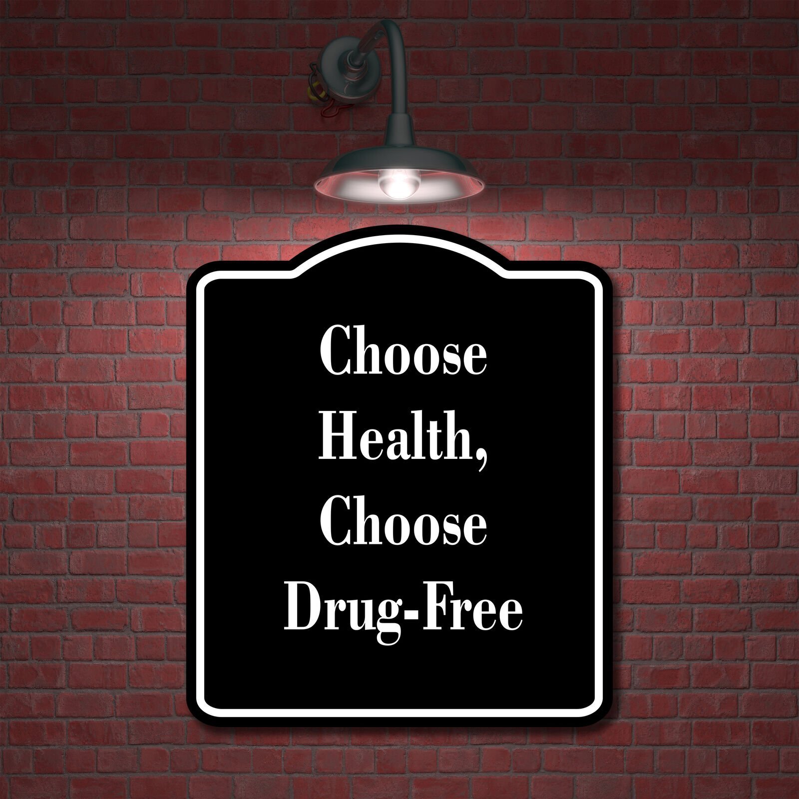 Choose Health Choose Drug-Free BLACK Aluminum Composite Sign
