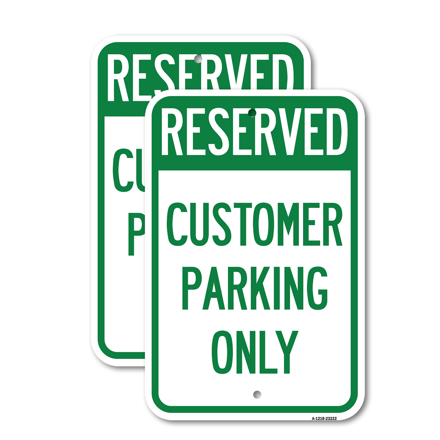 Reserved – Customer Parking Only Heavy Gauge Aluminum Parking Sign