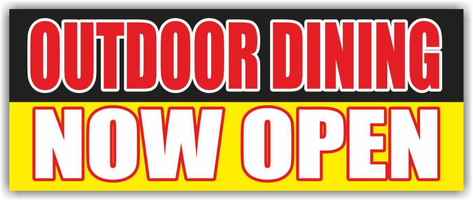OUTDOOR DINING NOW OPEN Advertising Banner Vinyl Sign Patio Welcome Breakfast