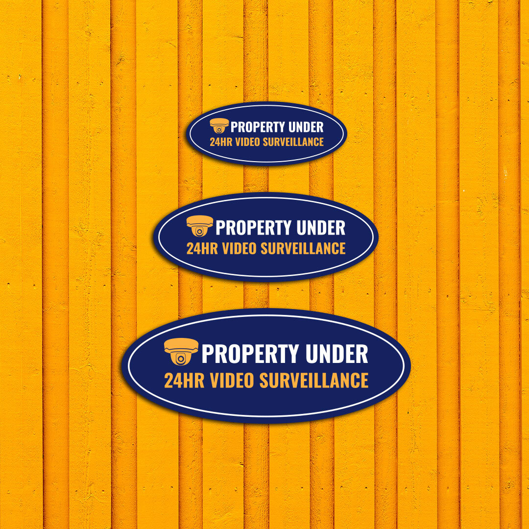 Oval Plus Property Under 24HR Video Surveillance Wall or Door Sign