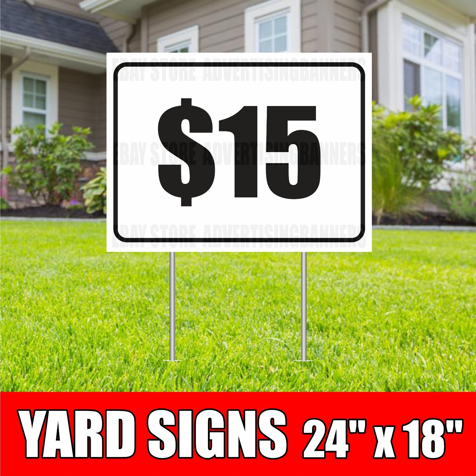 $15 Yard Sign with H-Stakes Lawn Sign SALE Discount Clearance Fixed Price Shop