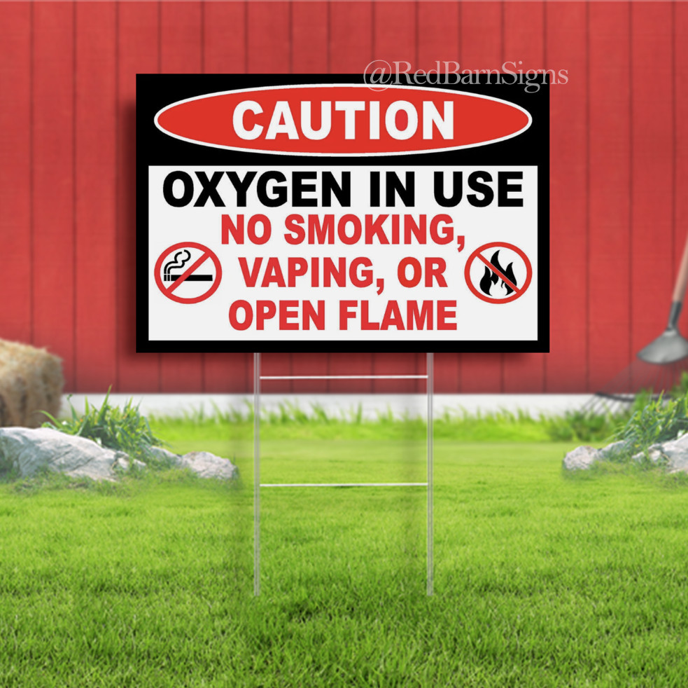Oxygen In Use Indoor Outdoor Yard Sign with metal stakes