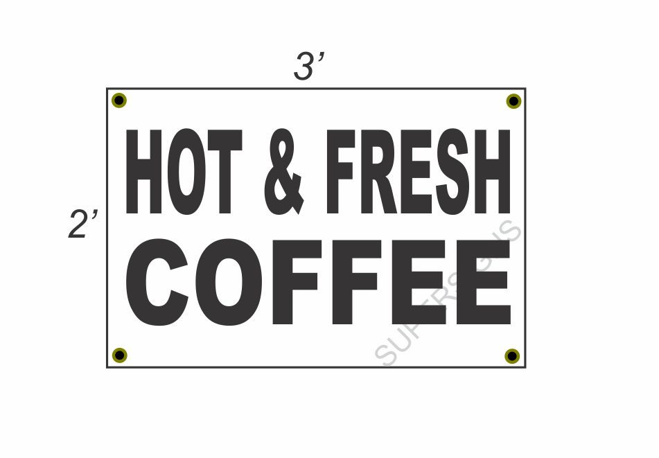2×3 HOT & FRESH COFFEE Black & White Banner Sign NEW Discount Size & Price