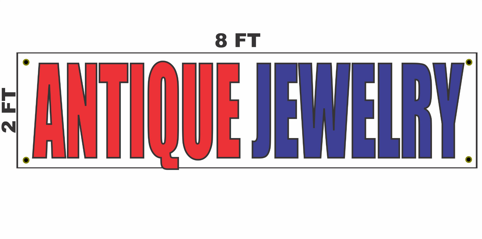 ANTIQUE JEWELRY Banner Sign 2×8 for Business Shop Building Store Front