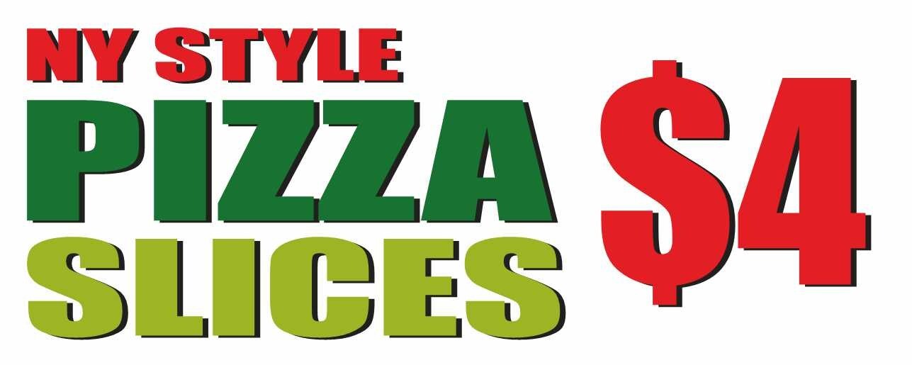 NY STYLE PIZZA SLICES $4 Advertising Banner Vinyl Sign buffet food burger cafe