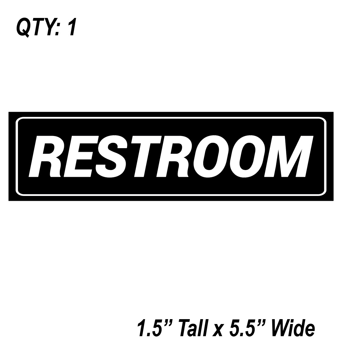 (1) RESTROOM Sign Sticker Business Decal Store 1.5&Prime;x5.5&Prime; Window Door Bathroom