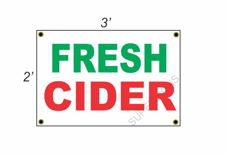 2×3 FRESH CIDER Red White & Green Banner Sign NEW Discount Size & Price