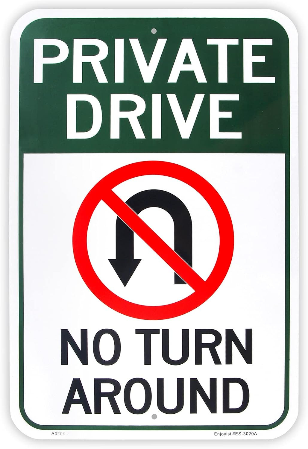 Large Private Drive, No Turn around Sign, 18&Prime;X 12&Prime; .04&Prime; Aluminum Reflective Sign
