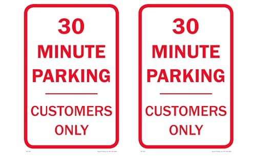 30 Minute Parking – Customers Only | Parking Sign | 12&Prime;W x 18&Prime;H | Pack of 2