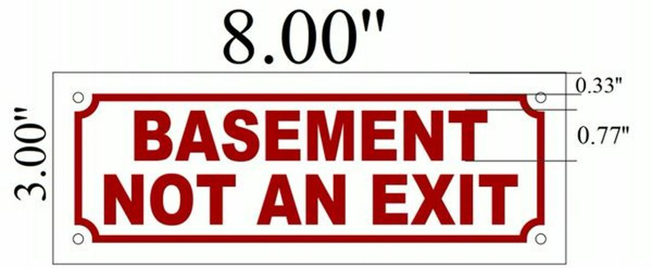 BASEMENT NOT AN EXIT SIGN -BRUSHED ALUMINUM (2 X 7.75)-REF24-1027