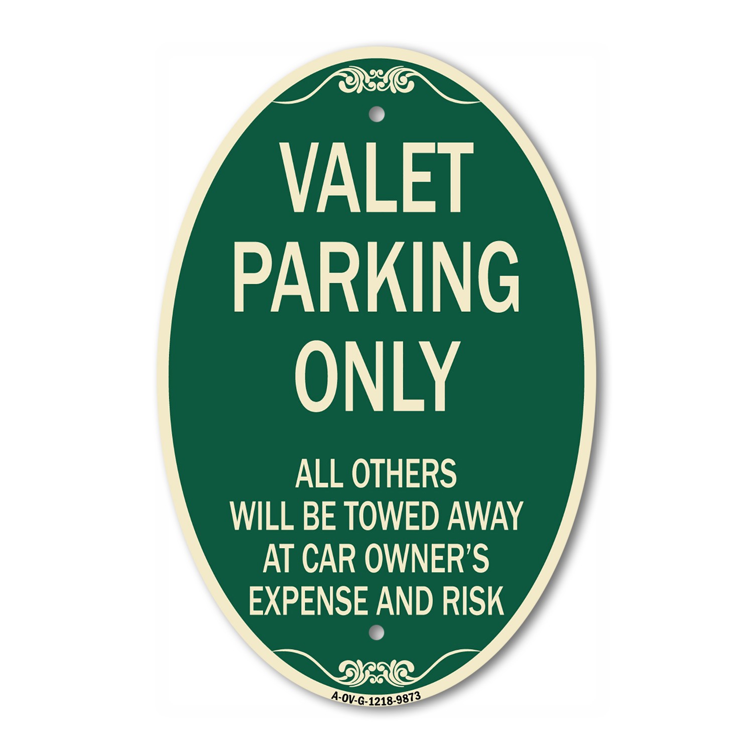 Designer Series – Valet Parking Only All Others Will Be Towed Away At Car Owner&rsquo;