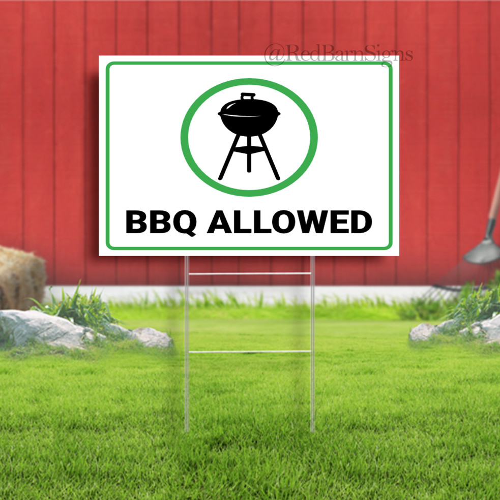 BBQ Allowed Indoor Outdoor Yard Sign with metal stakes