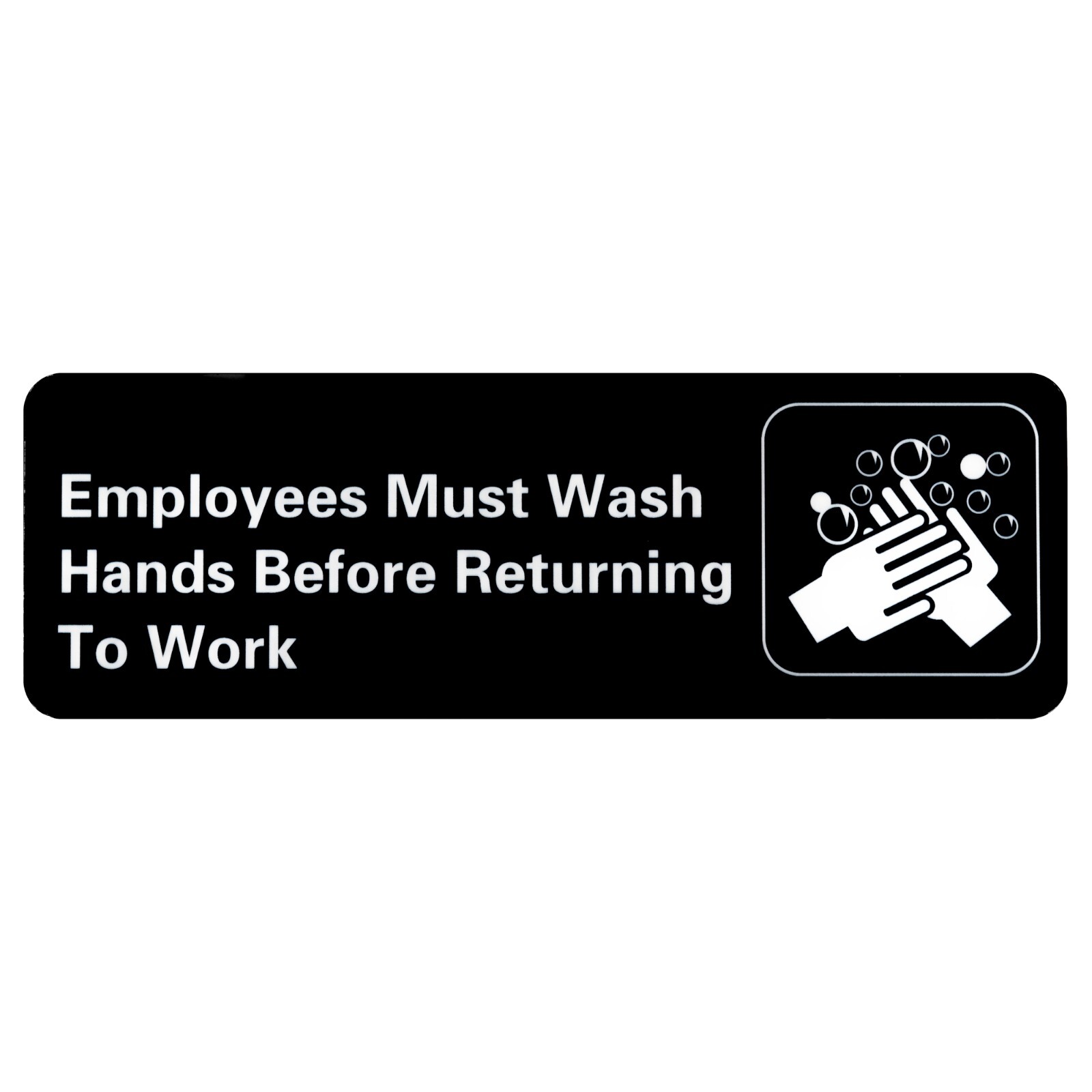 Employees Must Wash Hands Sign 3 by 9 for Restaurant&rsquo;s Restroom and Kitchen