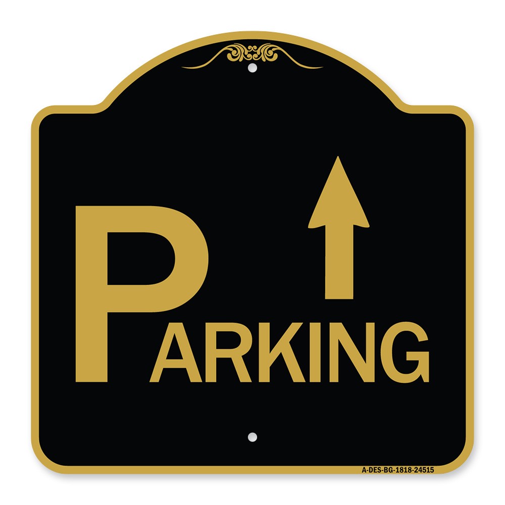 Designer Series – Parking with Arrow Pointing Up Heavy Gauge Aluminum