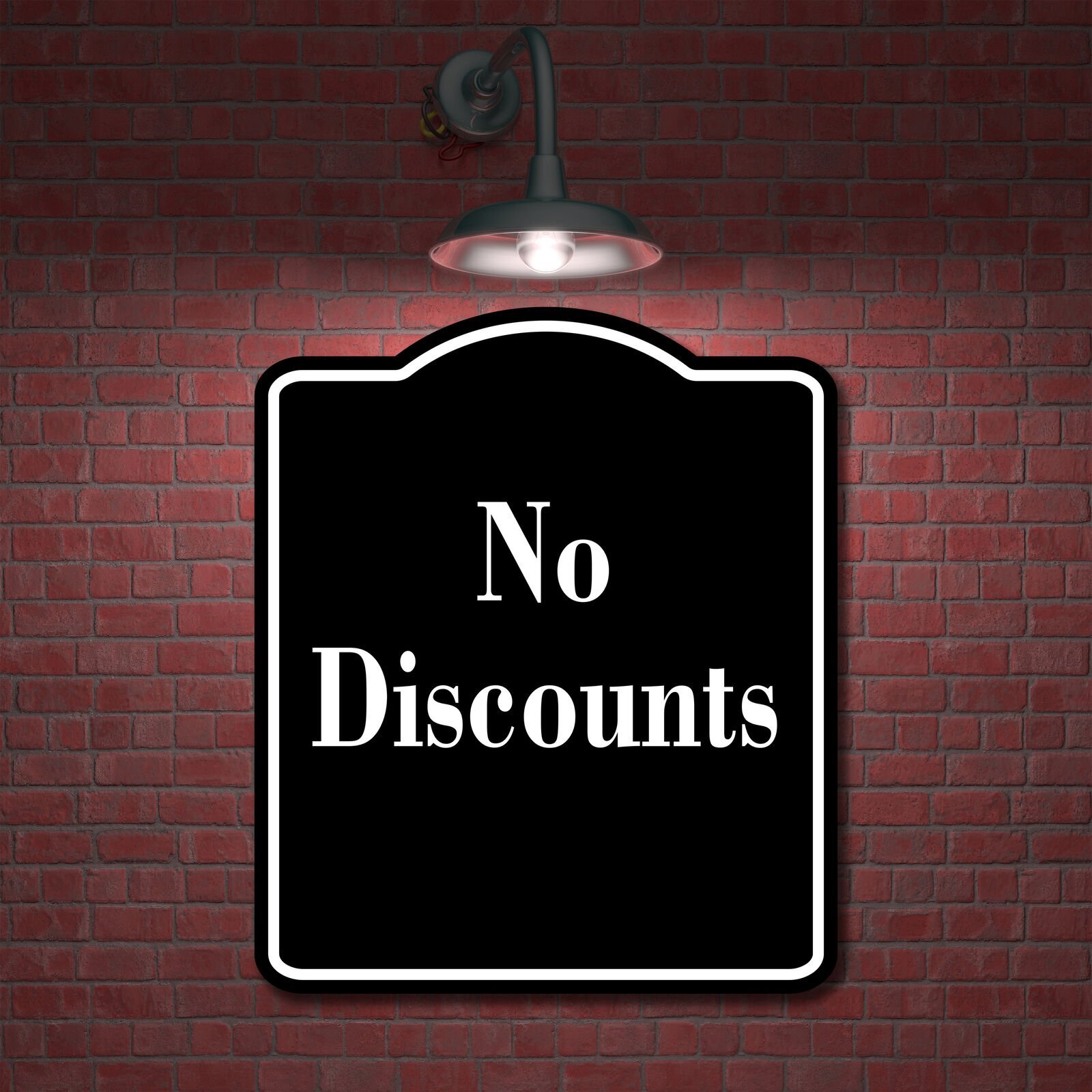 No Discounts Elegant BLACK Aluminum Composite Sign