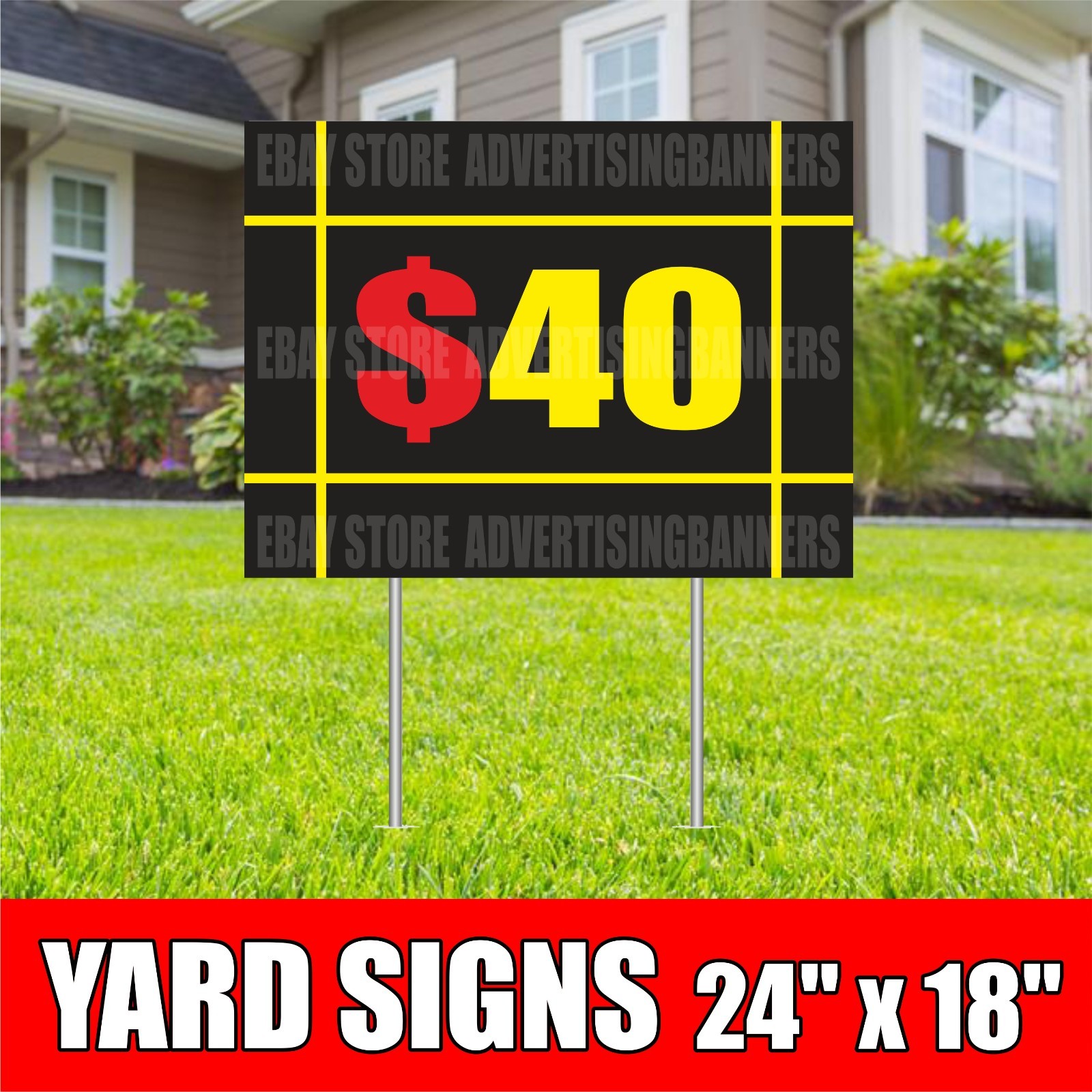 $40 Yard Sign with H-Stakes Lawn Sign SALE Discount Clearance Fixed Price Shop